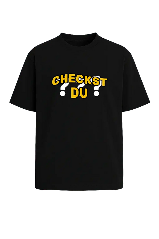Schwarzes Meme T-Shirt mit dem Aufdruck „checkst du???“ – ironischer Creator Style
